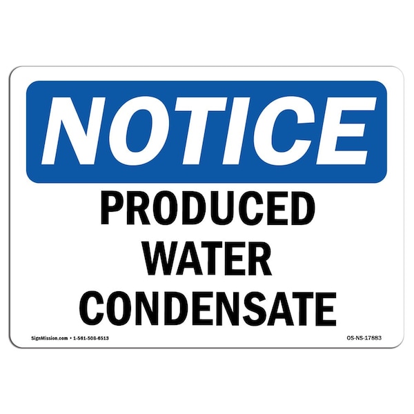 Signmission OSHA Notice, 3.5" Height, Produced Water Condensate Sign, 5" X 3.5", Landscape - OS-NS-D-35-L-17883
