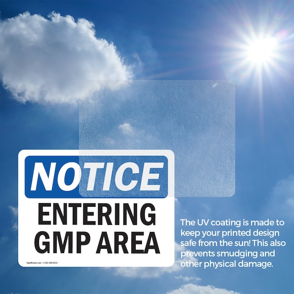 Signmission Entering Gmp Area, 18 in W x Rectangle, Vinyl Decal - OS-2PACK-NS-D-1218-L-12085