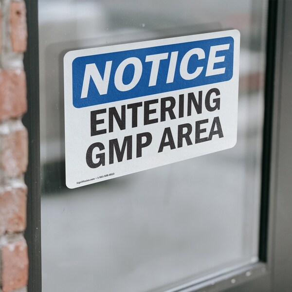 Signmission Entering Gmp Area, 18 in W x Rectangle, Vinyl Decal - OS-2PACK-NS-D-1218-L-12085