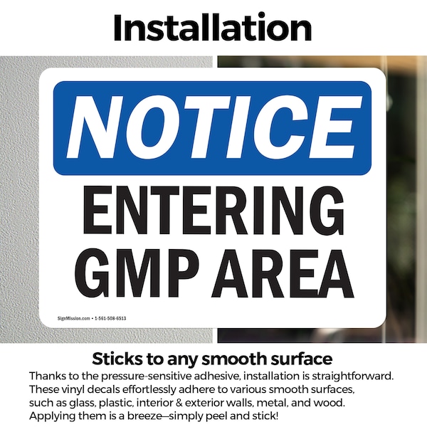 Signmission Entering Gmp Area, 18 in W x Rectangle, Vinyl Decal - OS-2PACK-NS-D-1218-L-12085