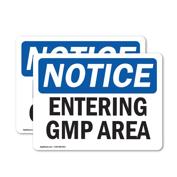 Signmission Entering Gmp Area, 18 in W x Rectangle, Vinyl Decal - OS-2PACK-NS-D-1218-L-12085