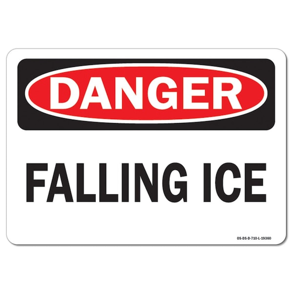 Signmission OSHA Danger Sign, Falling Ice, 18in X 12in Aluminum, 12" W, 18" L, Landscape, Falling Ice - OS-DS-A-1218-L-19360
