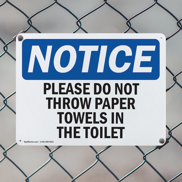 Signmission Please Do Not Throw Paper Towels In The Toilet, 10 in W x Rectangle, Aluminum - OS-2PACK-NS-A-710-L-17423