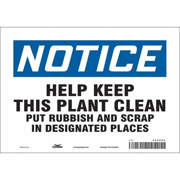 Condor HELP KEEP THIS PLANT CLEAN PUT RUBBISH AND SCRAP., 10 in W x 7 in H, Vinyl, 468Z68 - 468Z68
