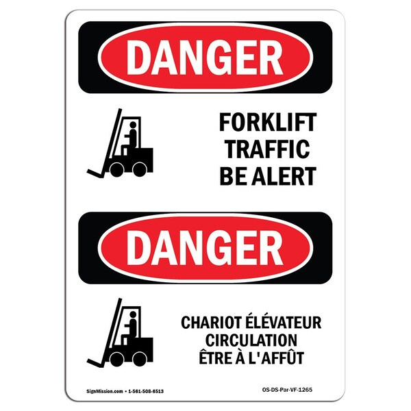 Signmission Safety Sign, OSHA Danger, 10" Height, Forklift Traffic Be Alert Bilingual, D-VF-1265 - OS-DS-D-710-VF-1265
