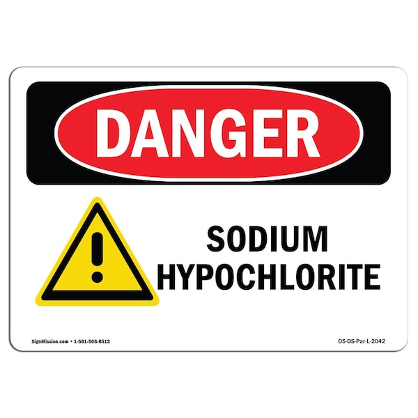 Signmission Safety Sign, OSHA Danger, 10" Height, 14" Width, Rigid Plastic, Sodium Hypochlorite, Landscape - OS-DS-P-1014-L-2042