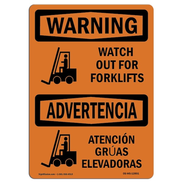 Signmission OSHA Sign, Watch Out For Forklifts Bilingual, 18in X 12in Rigid Plastic, 12" W, 18" L, Landscape - OS-WS-P-1218-L-12891