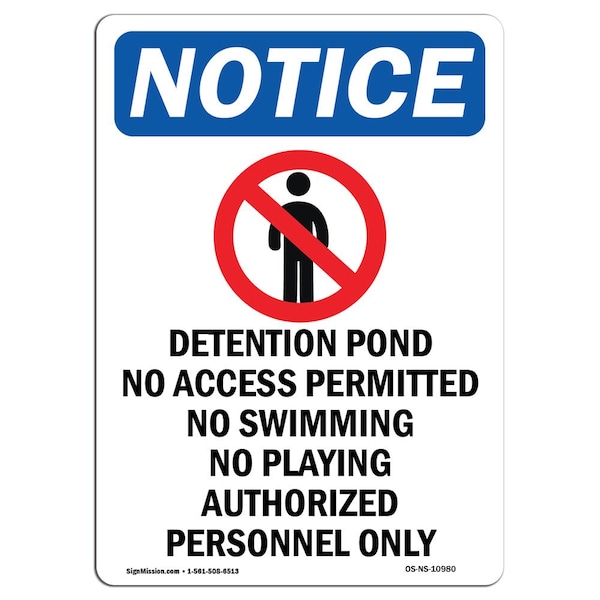 Signmission Safety Sign, OSHA Notice, 24" Height, Detention Pond No Sign With Symbol, Portrait - OS-NS-D-1824-V-10980