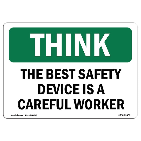 Signmission OSHA THINK Sign, The Best Safety Device Is A Careful Worker, 7in X 5in Decal, 5" W, 7" L, Landscape - OS-TS-D-57-L-11879