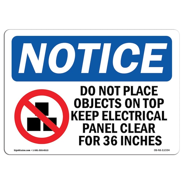 Signmission OSHA Notice, 5" Height, Do Not Place Objects On Top Sign With Symbol, 7" X 5", Landscape - OS-NS-D-57-L-11334
