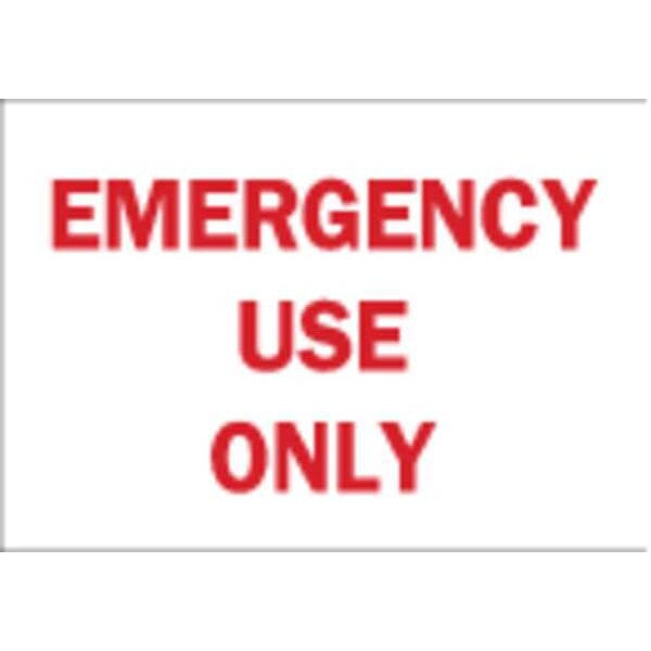 Brady Emergency Use Only, 10" W x 7" H, Rectangle, Polyester, 85241 - 85241