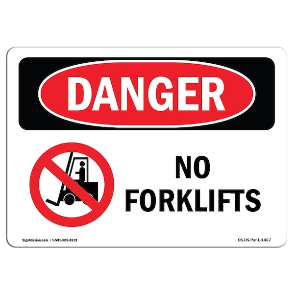 Signmission Safety Sign, OSHA Danger, 10" Height, No Forklifts, Landscape - OS-DS-D-1014-L-1467