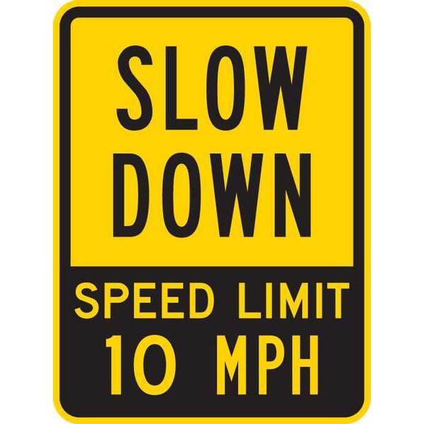 Lyle Speed Limit Warning Traffic Sign, 24 in H, 18 in W, Aluminum, Vertical Rectangle, T1-1029-EG_18x24 - T1-1029-EG_18X24