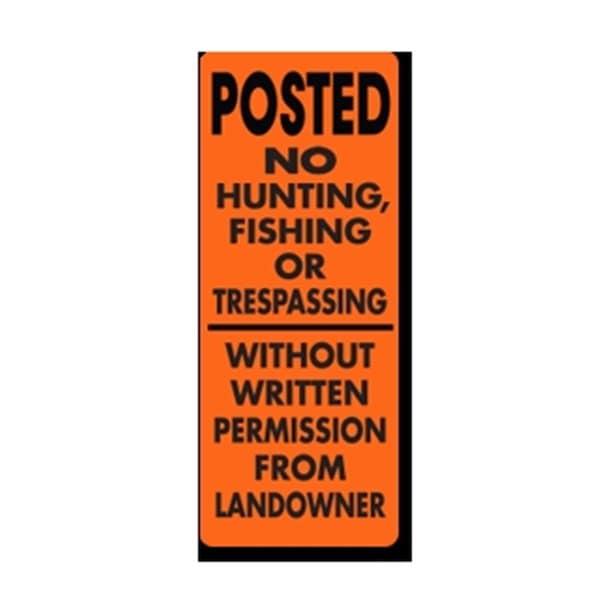 Evermark Posted No Hunting Fishing or Trespassing without Written Permission Clip-On Sign - EV122580