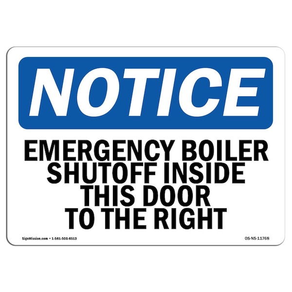 Signmission OSHA Notice Sign, 7" H, Rigid Plastic, Emergency Boiler Shutoff Inside This Door Sign, Landscape - OS-NS-P-710-L-11768