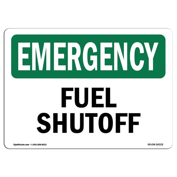 Signmission Safety Sign, OSHA EMERGENCY, 7" Height, Rigid Plastic, Fuel Shutoff, Landscape - OS-EM-P-710-L-10332
