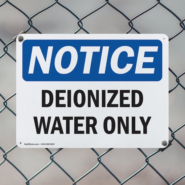 Signmission Deionized Water Only, 18 in W x Rectangle, Plastic - OS-2PACK-NS-P-1218-L-10963
