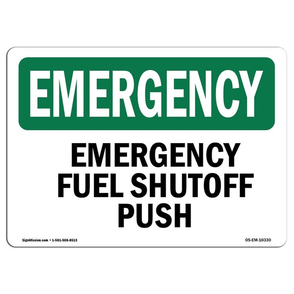 Signmission Safety Sign, OSHA EMERGENCY, 3.5" Height, Fuel Shutoff Push, Landscape, 10PK - OS-EM-D-35-L-10330-10PK
