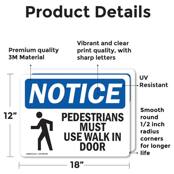Signmission Pedestrians Must Use Walk In Door Sign, Vinyl Decal, 18in W x 12in L, 2PK - OS-2PACK-NS-D-1218-L-17167