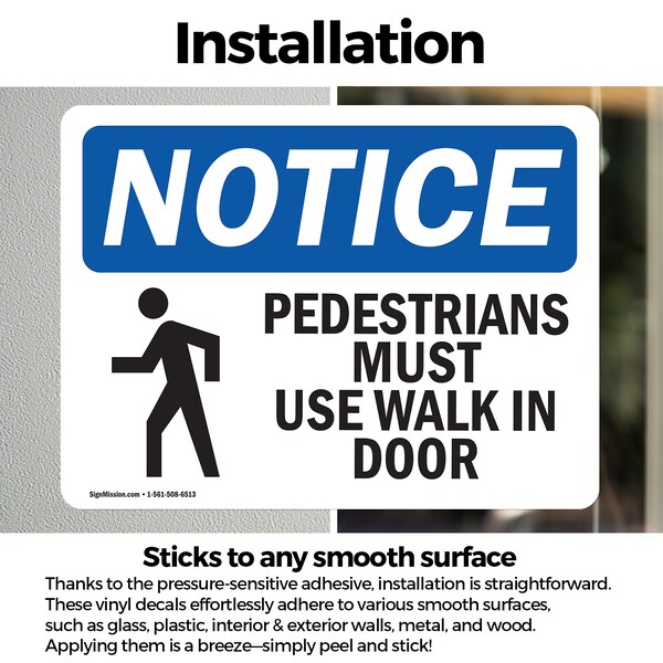 Signmission Pedestrians Must Use Walk In Door Sign, Vinyl Decal, 18in W x 12in L, 2PK - OS-2PACK-NS-D-1218-L-17167