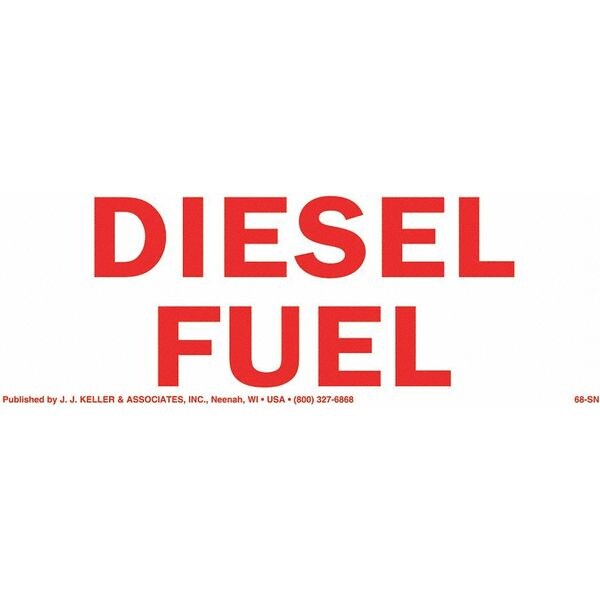 Jj Keller Hazmat Sign, Diesel Fuel, Small - 1486