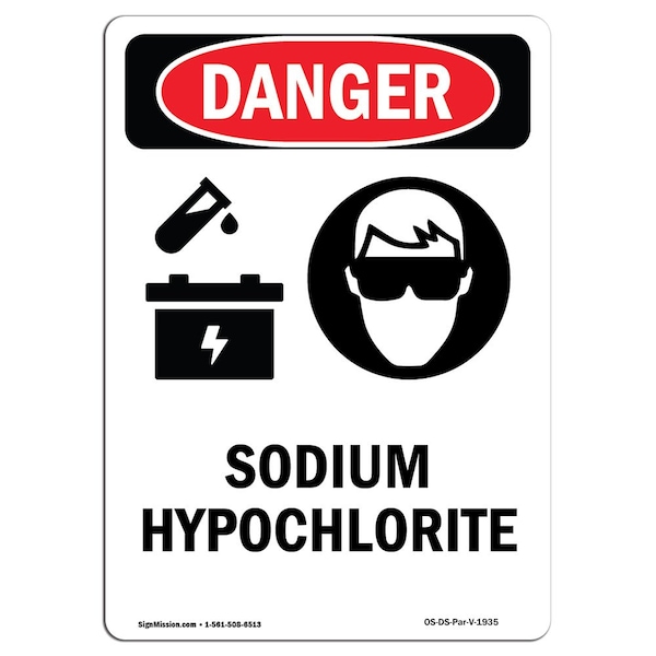 Signmission Safety Sign, OSHA Danger, 14" Height, Aluminum, Portrait Sodium Hypochlorite, Portrait - OS-DS-A-1014-V-1935