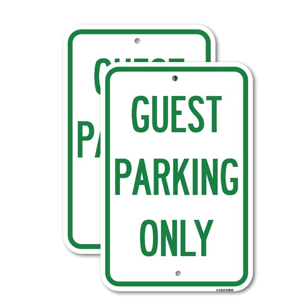 Signmission Guest Parking Only, 12'' X 18'' 2 Signs, Heavy Gauge Aluminum, 2PK - A-1218-2PACK-23929