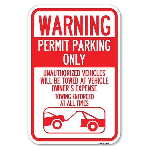 Signmission No Parking Without Permit Warning Sign P Heavy-Gauge Aluminum Sign, 12" x 18", A-1218-23636 - A-1218-23636