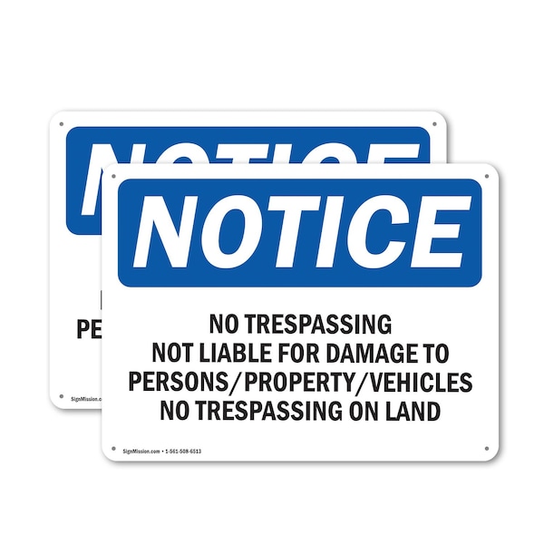 Signmission No Trespassing Not Liable For Damage To OSHA Notice Sign, Aluminum, 10in W x 7in L, 2PK - OS-2PACK-NS-A-710-L-14946