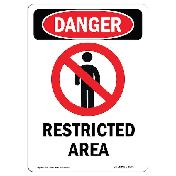 Signmission Safety Sign, OSHA Danger, 5" Height, Restricted Area, Portrait, 10PK - OS-DS-D-35-V-1546-10PK