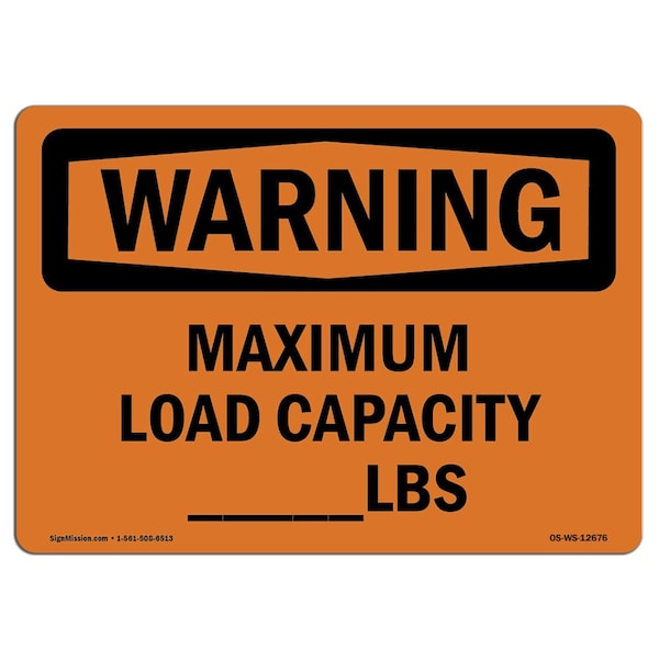 Signmission Safety Sign, OSHA WARNING, 3.5" Height, Maximum Load Capacity lbs, Landscape, 10PK - OS-WS-D-35-L-12676-10PK