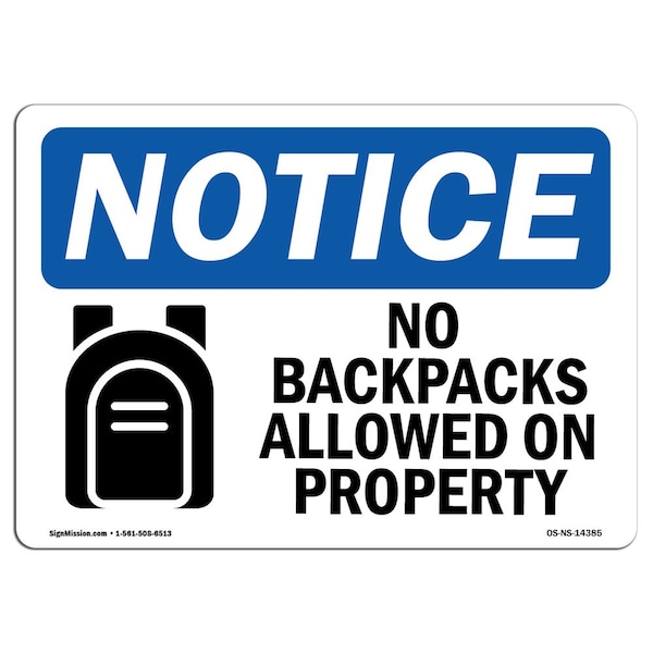 Signmission Safety Sign, OSHA Notice, 7" Height, No Backpacks Allowed On Property Sign With Symbol, Landscape - OS-NS-D-710-L-14385