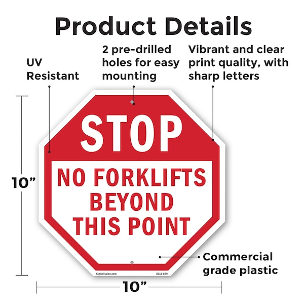 Signmission Stop No Forklifts Beyond This Point, 10 Inch X 10 Inch, Plastic Sign - OC-P-10-59