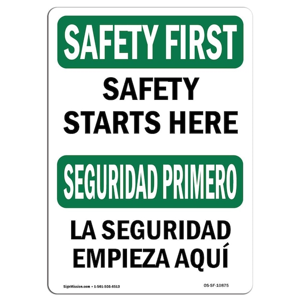 Signmission OSHA SAFETY FIRST Sign, Safety Starts Here Bilingual, 18in X 12in Aluminum, 12" W, 18" L, Landscape - OS-SF-A-1218-L-10875