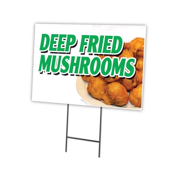 Signmission Deep Fried Mushrooms Yard Sign & Stake outdoor plastic coroplast window, C-1824 Deep Fried Mushrooms - C-1824 DEEP FRIED MUSHROOMS