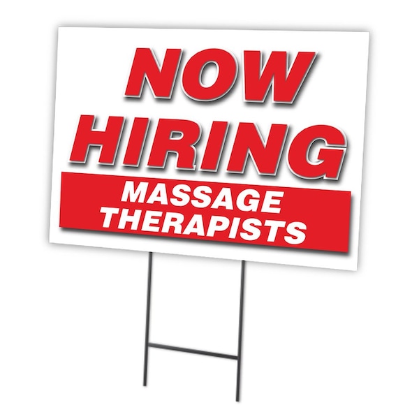 Signmission Now Hiring Massage Therapists Yard & Stake outdoor plastic coroplast window, 1216 MASSAGE THERAPISTS - C-1216 MASSAGE THERAPISTS