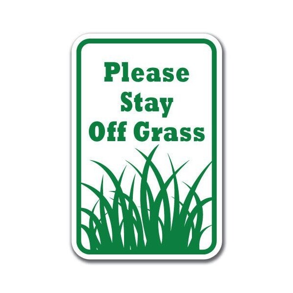 Signmission 18 in Height, 0.12 in Width, Aluminum, 12" x 18", A-1218 Keep Off Grass - StaOfGr - A-1218 KEEP OFF GRASS - STAOFGR