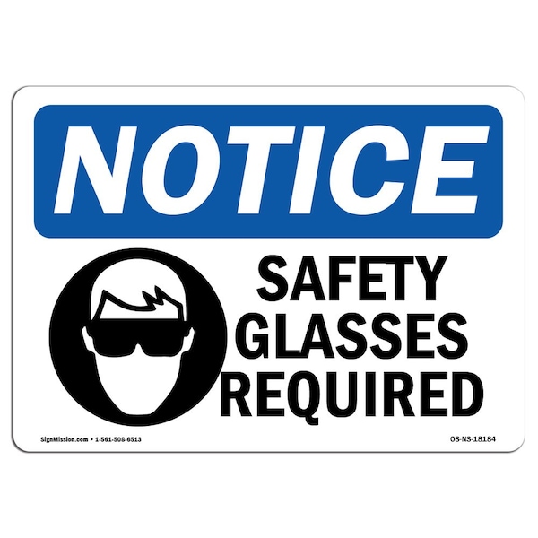 Signmission OSHA Sign, Glasses Required, 10in X 7in Rigid Plastic, 10" W, 7" H, Landscape, OS-NS-P-710-L-18184 - OS-NS-P-710-L-18184