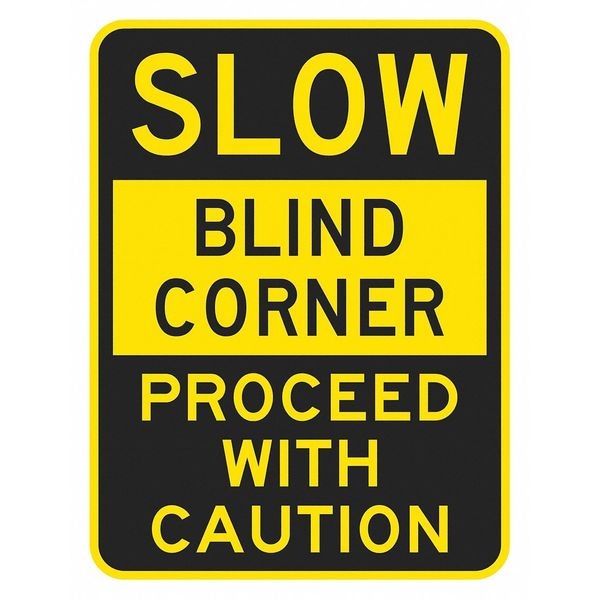Lyle Blind Corner Traffic Sign, 18 in H, 12 in W, Aluminum, Vertical Rectangle, English, T1-1387-HI_12x18 - T1-1387-HI_12X18