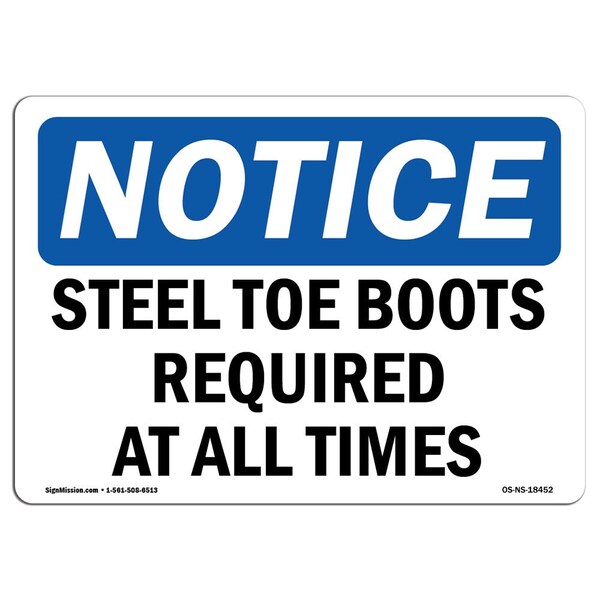 Signmission OSHA Sign, Steel Toe Boots Required All Times, 14in X 10in Rigid Plastic, 14" W, 10" H, Landscape - OS-NS-P-1014-L-18452