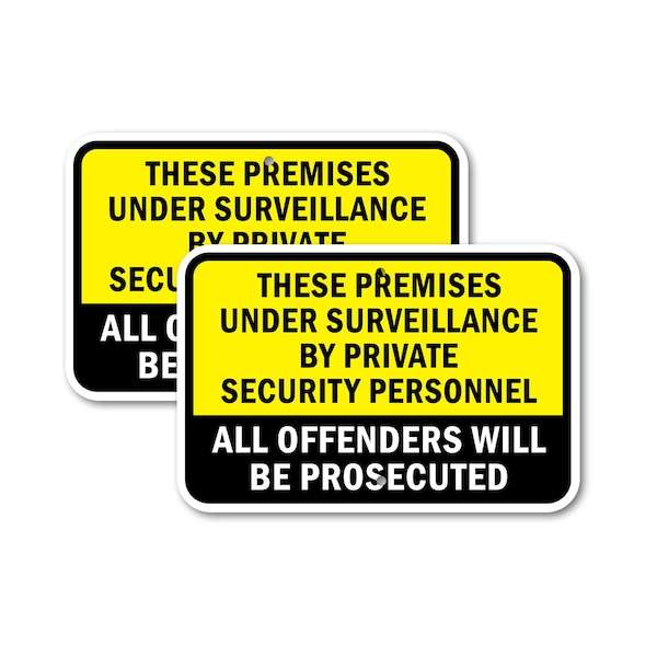 Signmission These Premises Under Surveillance By Private Security P, 12'' X 18'', Heavy Gauge Aluminum, 2PK - A-1218-2PACK-2960