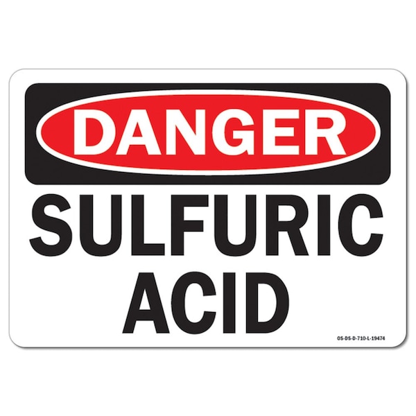 Signmission OSHA Danger Sign, 18" Height, 24" Width, Aluminum, Sulfuric Acid, Landscape, 1824-L-19474 - OS-DS-A-1824-L-19474