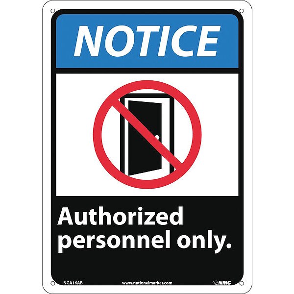 Nmc Notice Authorized Personnel Only Sign, NGA16AB - NGA16AB