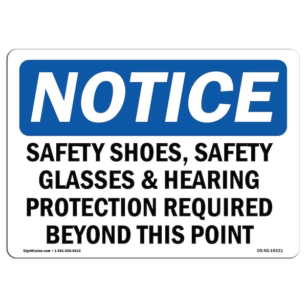 Signmission OSHA Sign, Shoes Glasses & Hearing Protection, 14in X 10in Aluminum, 14" W, 10" H, Landscape - OS-NS-A-1014-L-18221