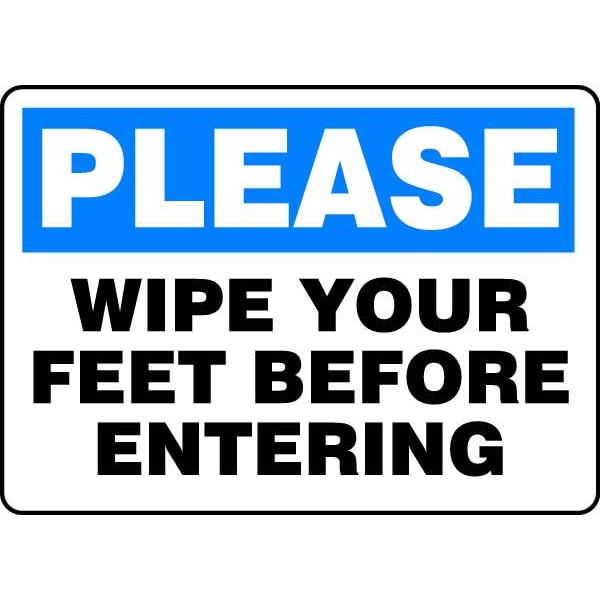 Accuform Please Wipe Your Feet Before Entering, 10" W x 7" H, Rectangle, Vinyl, MHSK937VS - MHSK937VS