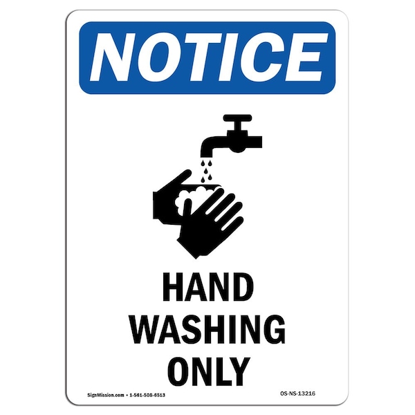 Signmission OSHA Notice Sign, Hand Washing Only With Symbol, 7in X 5in Decal, 5" W, 7" L, Portrait - OS-NS-D-57-V-13216