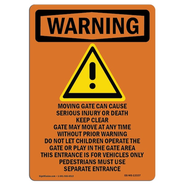 Signmission OSHA Warning Sign, 10" Height, Rigid Plastic, Moving Gate Can Cause, Portrait, WS-P-V-13337 - OS-WS-P-710-V-13337