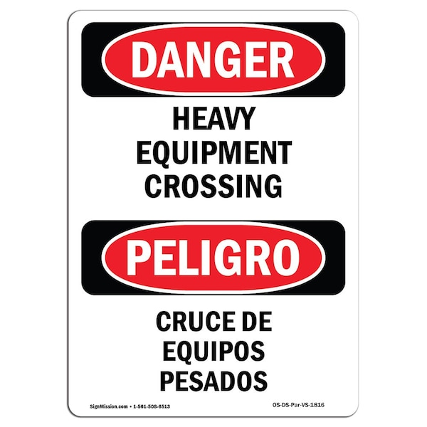 Signmission Safety Sign, OSHA Danger, 18" Height, Aluminum, Heavy Equipment Crossing Bilingual Spanish - OS-DS-A-1218-VS-1816