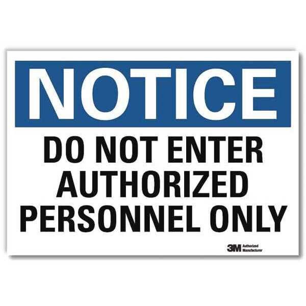 Lyle Notice Sign, 5 in H, 7 in W, Reflective Sheeting, Horizontal Rectangle, English, U5-1131-RD_7X5 - U5-1131-RD_7X5