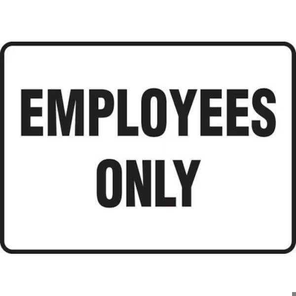 Accuform SAFETY SIGN EMPLOYEES ONLY 10 in  X 14 in - MADM994XV
